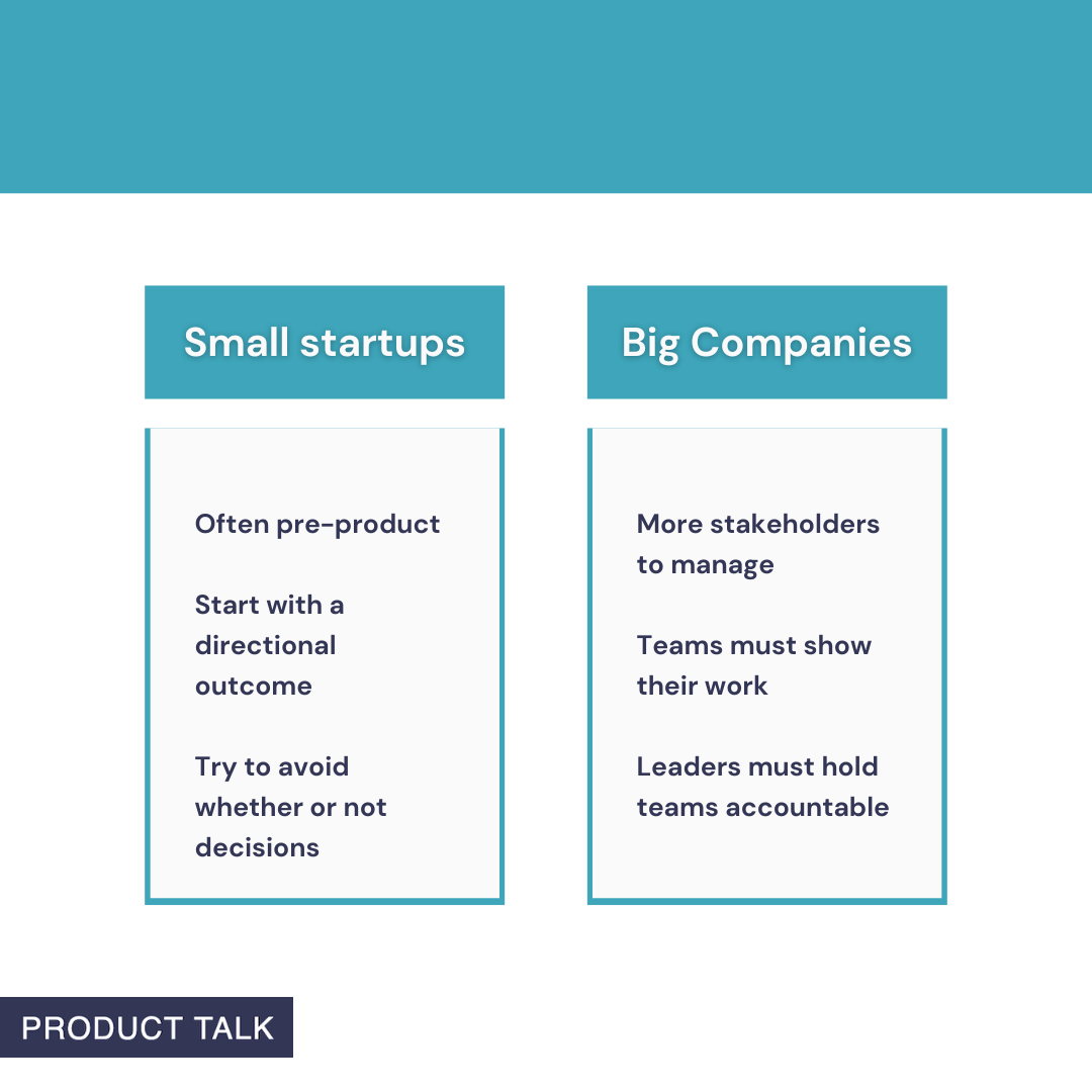 Infographic comparing small startups and big companies in a product operating model: startups are pre-product, outcome-driven, avoid yes/no decisions; enterprises juggle stakeholders, require transparency, and accountability.