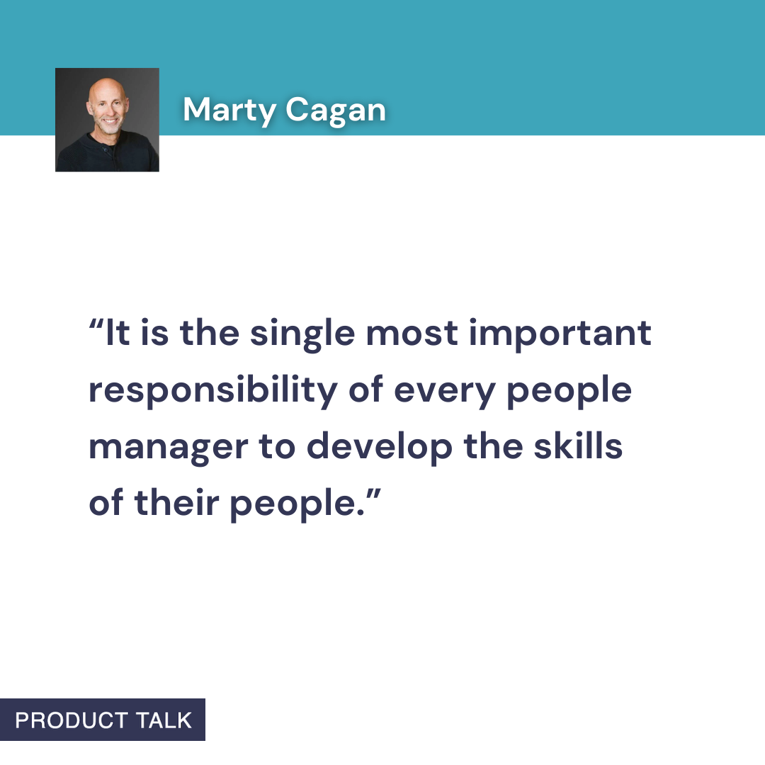 Quote graphic with teal header, small headshot, and text: "It is the single most important responsibility of every people manager to develop the skills of their people." Includes a bottom-left "PRODUCT TALK" tag.