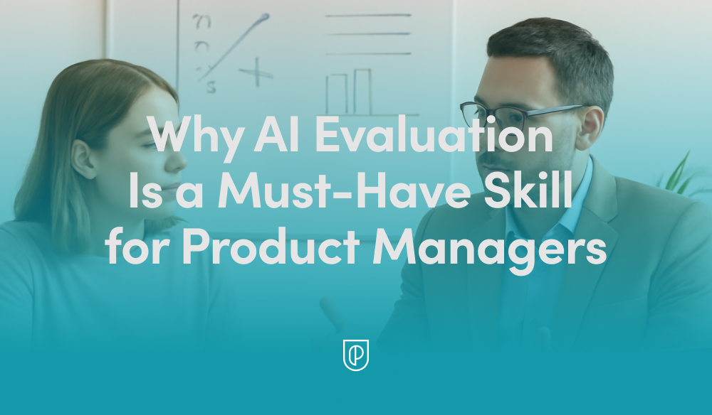 Two professionals discuss AI strategy in a modern office beside a whiteboard with charts, overlaid with the headline 'Why AI Evaluation Is a Must-Have Skill for Product Managers' for a product management post.