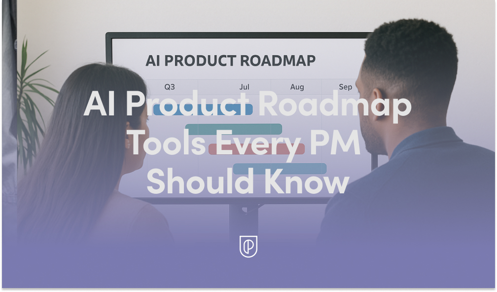 Two colleagues review an AI product roadmap on a large monitor showing a Gantt-style timeline for Q3 (Jul–Sep). Office setting with plants, purple overlay, and bold headline text about PM tools.