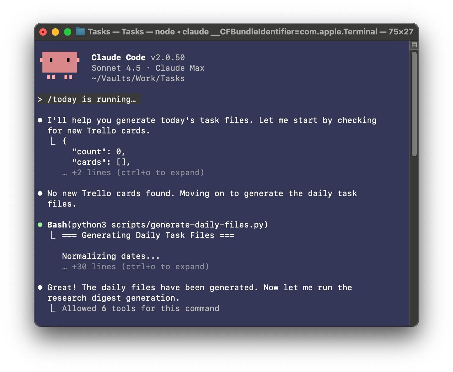Dark-mode macOS terminal showing Claude Code automating workflow tasks: checks Trello cards, runs Bash script generate-daily-files.py, and confirms daily files created for research digest generation.