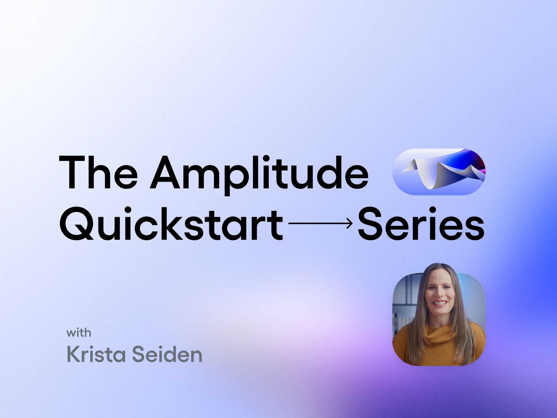 Jumpstart Your Analytics Mastery: The Amplitude Quickstart Series for Faster, Smarter Insights