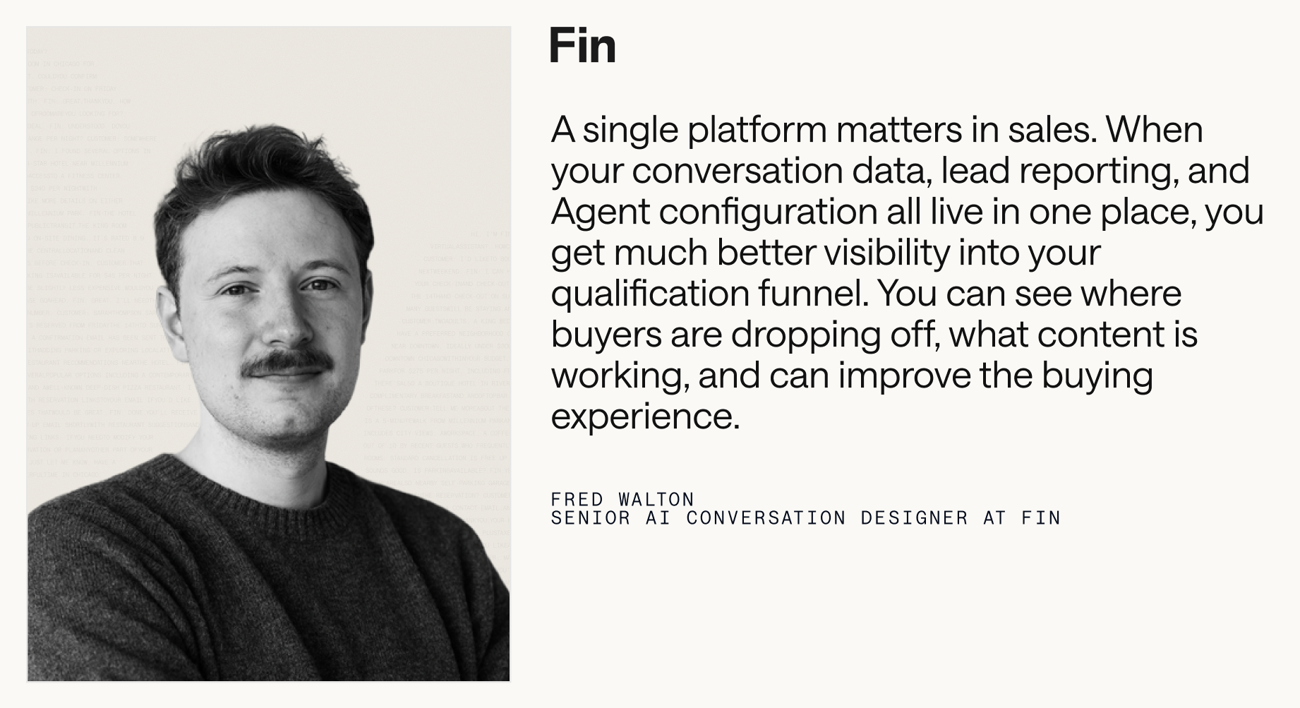 Fin quote graphic with a grayscale portrait next to text about unifying conversation data, lead reporting, and agent configuration to improve sales qualification, content insights, and the buyer experience.