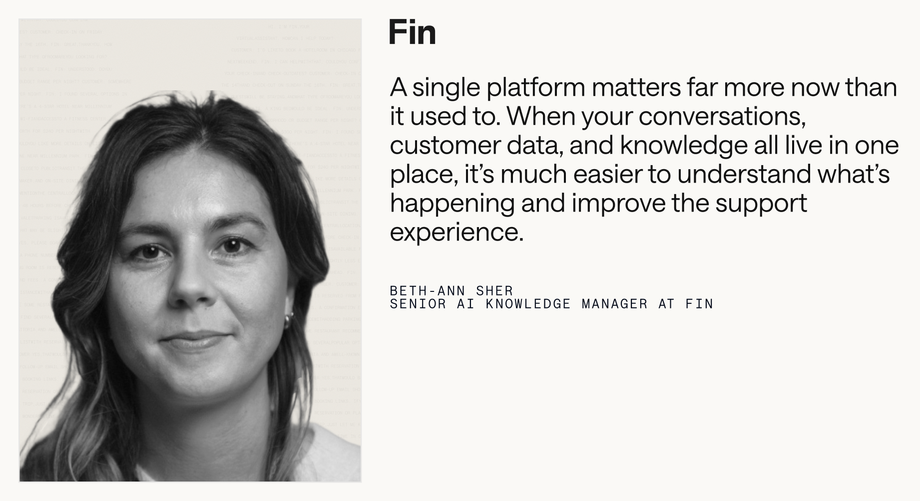 Black-and-white headshot of a professional beside a large pull-quote about centralizing conversations, customer data, and knowledge on one platform to improve support, presented with Fin branding.