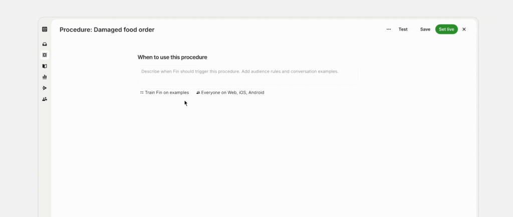 Animated UI for building a support procedure titled 'Damaged food order' in an AI agent workspace, showing trigger rules, Train Fin on examples, audience targeting chips, and a green Set live button.