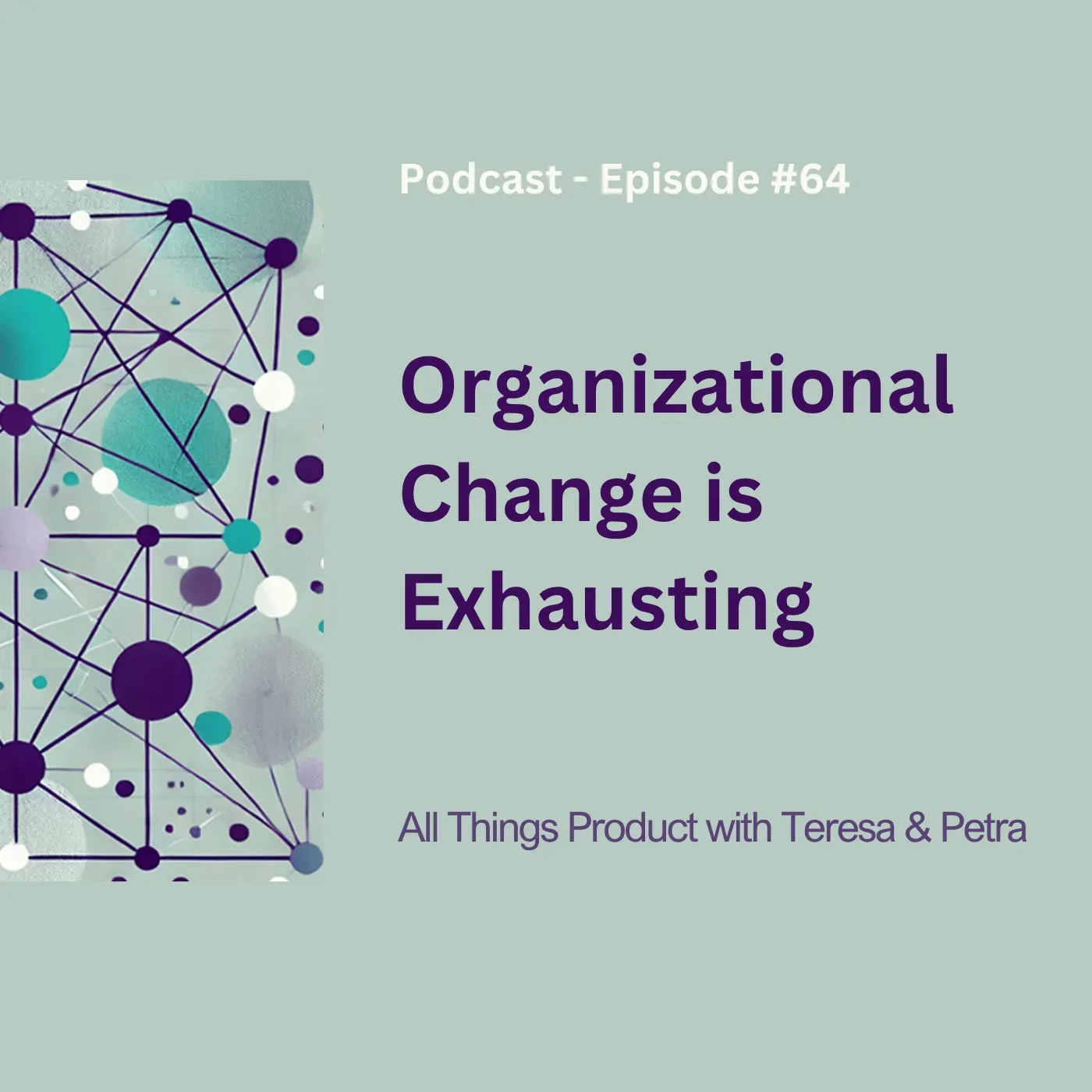 Stop Forcing Organizational Change: How I Create Impactful Product Habits Without Burnout